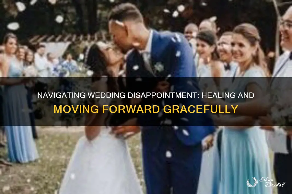how to cope with wedding disappointment