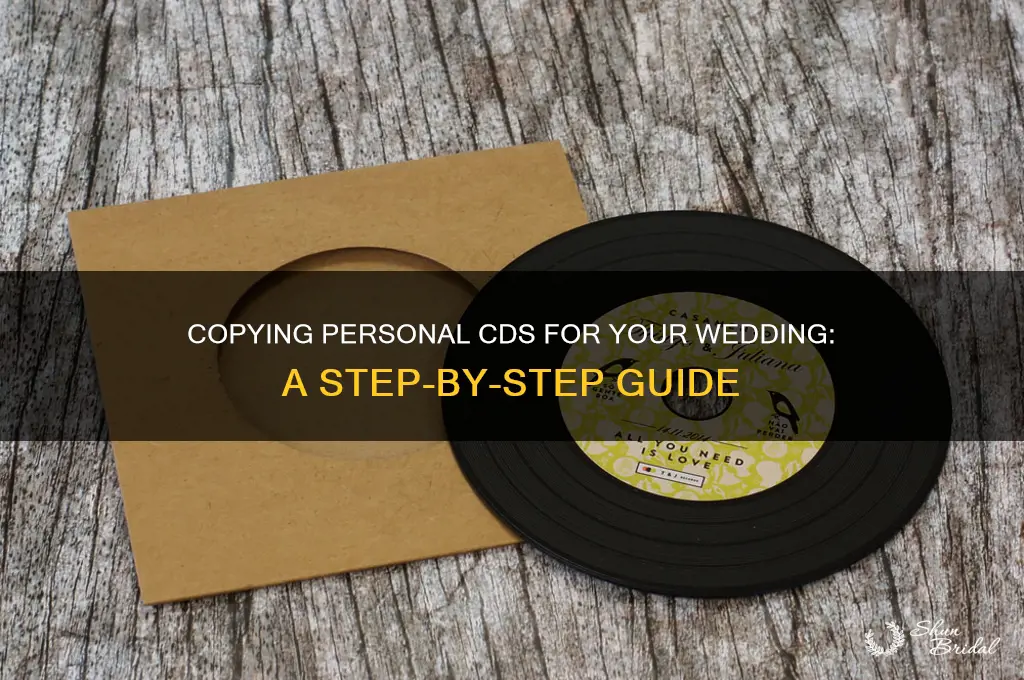 how to copy personal cds for wedding