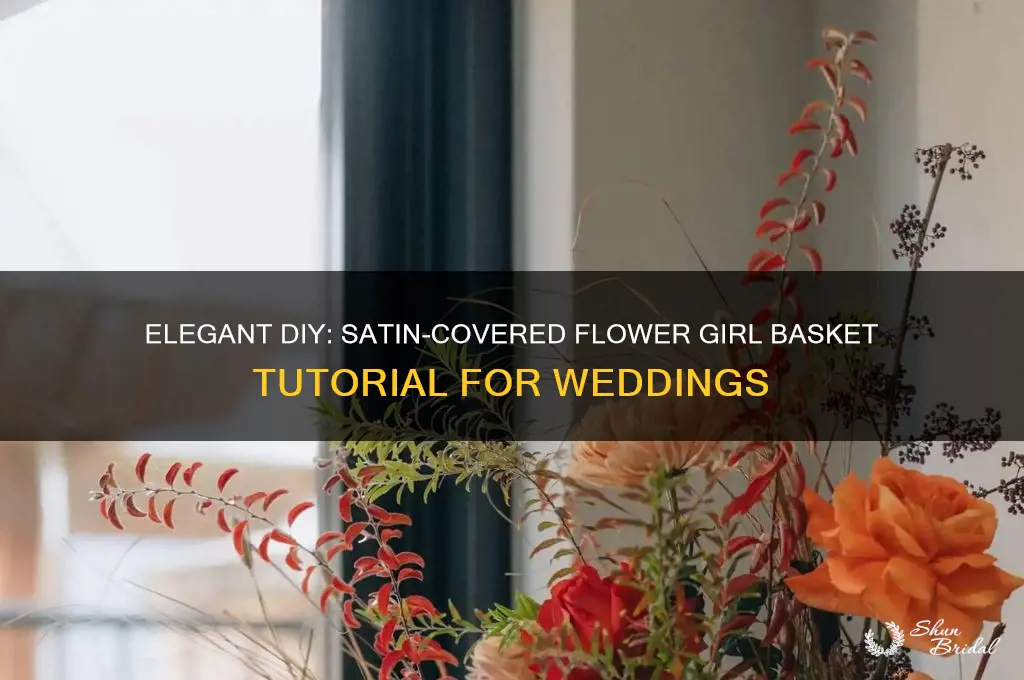 how to cover a flower girl basket with satin