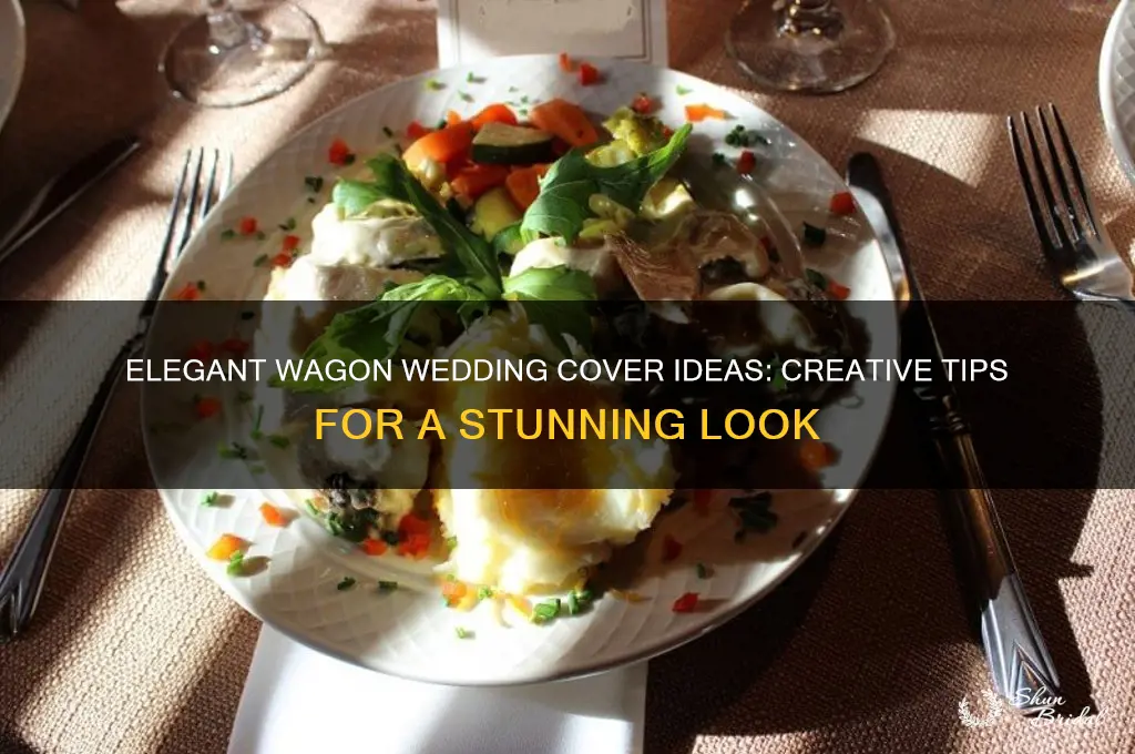 how to cover a wagon for a wedding