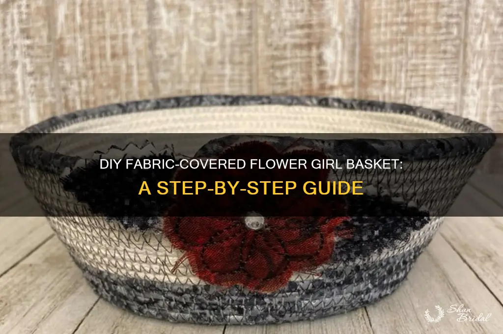 how to cover flower girl basket with fabric