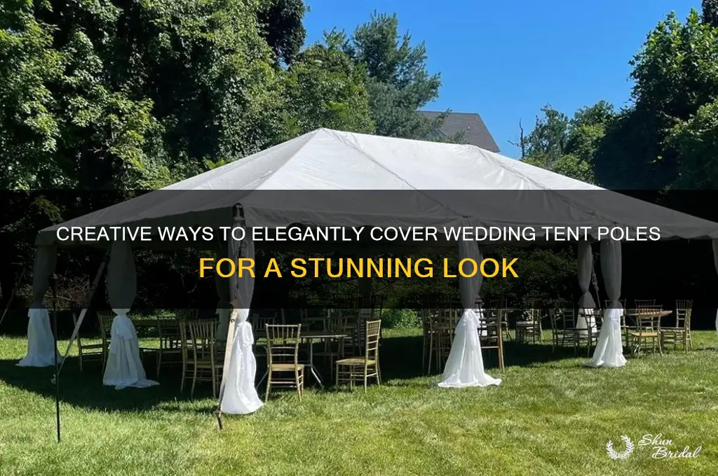 how to cover poles of wedding tent