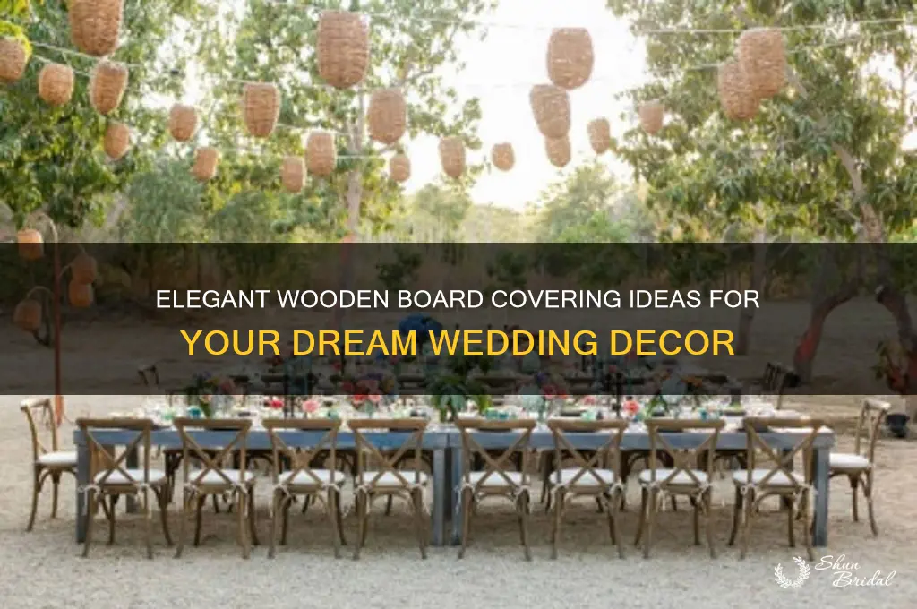 how to cover wooden boards for a wedding