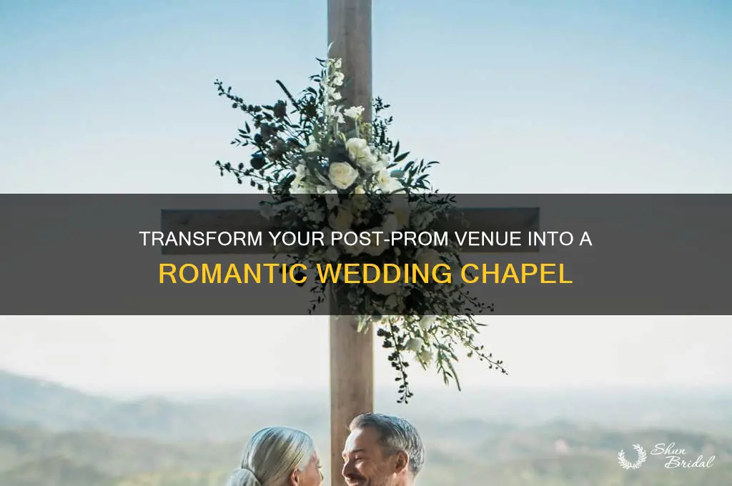 how to creat a post prom wedding chapel