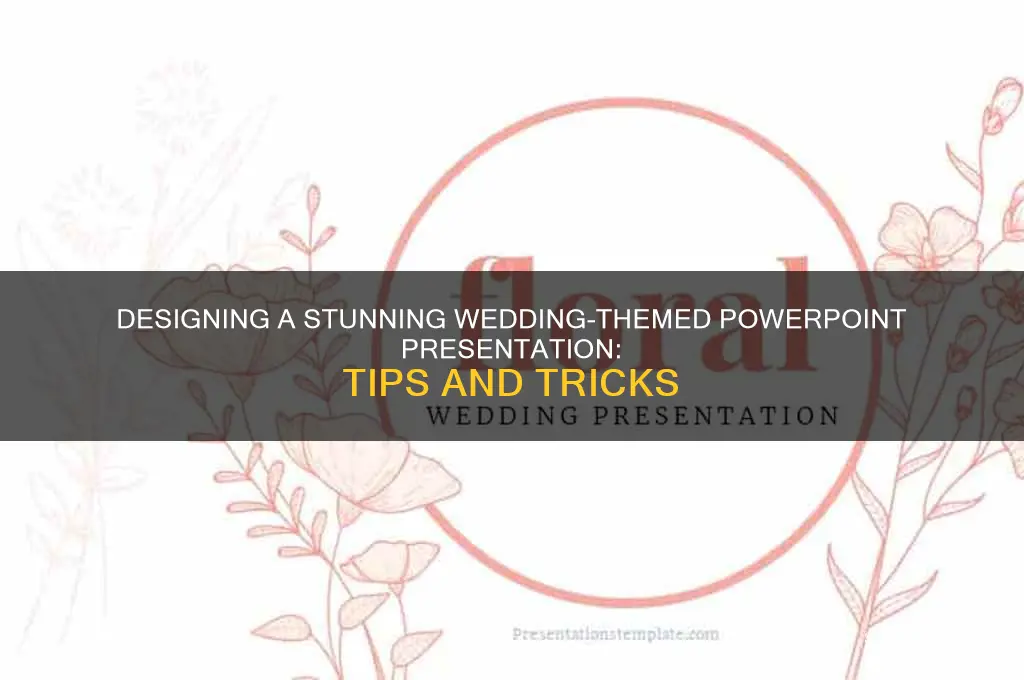 how to create a ppt on wedding theme