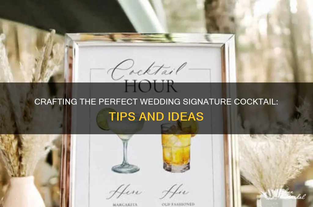 how to create a signature cocktail for wedding