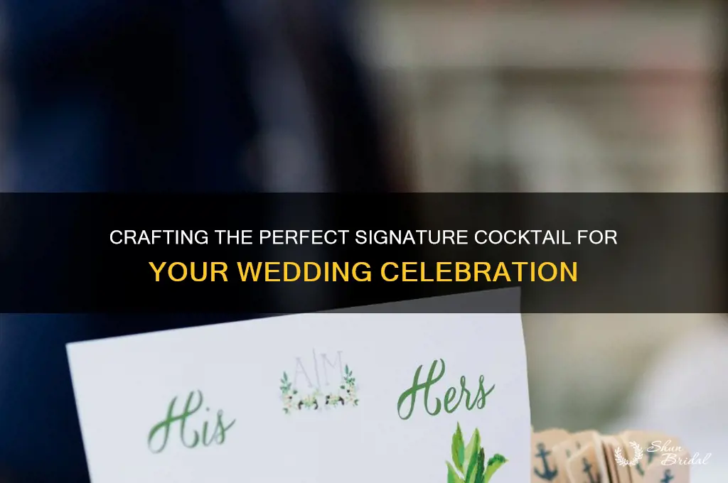 how to create a signature drink for wedding