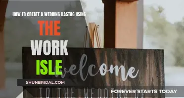 Creating a Wedding Hashtag: The Ultimate Guide with 'Isle