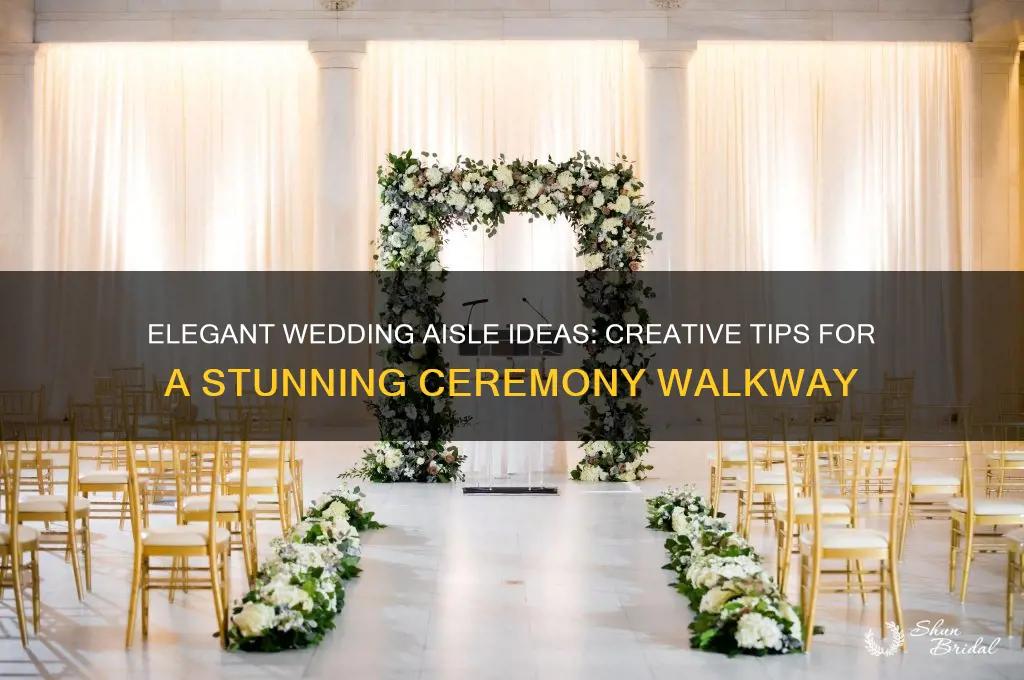 how to create an aisle for a wedding