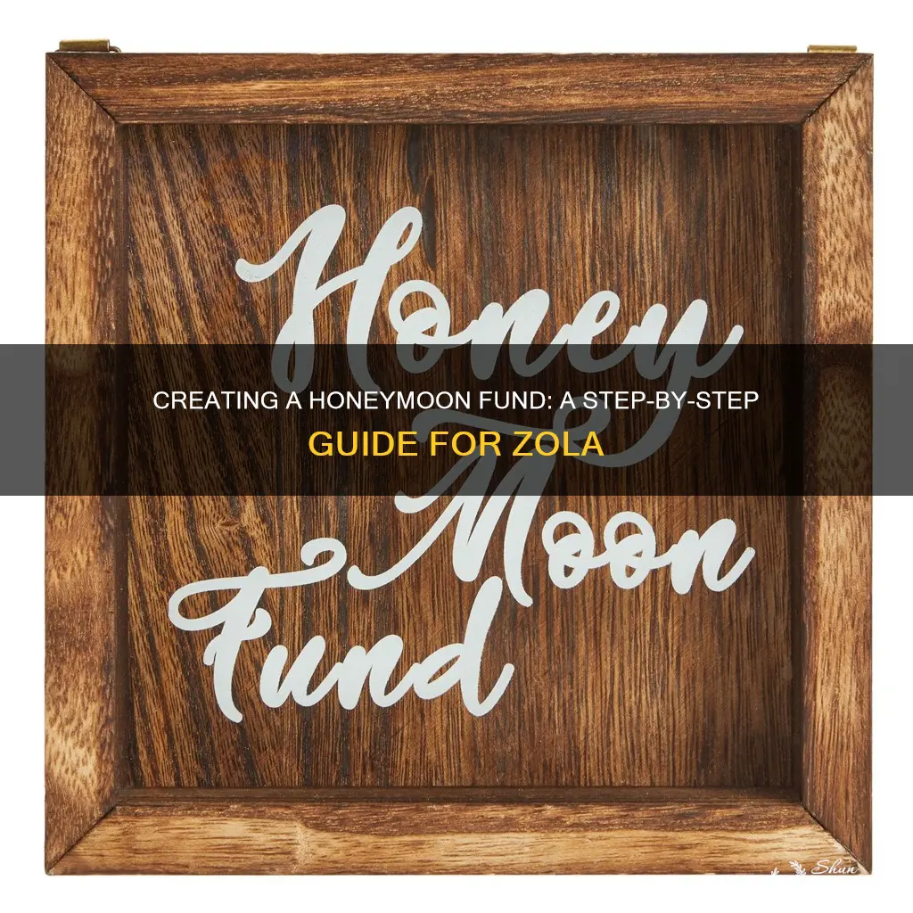 how to create honeymoon fund registry zola