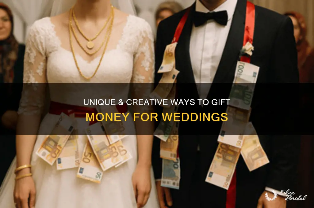 how to creatively give money as a wedding gift