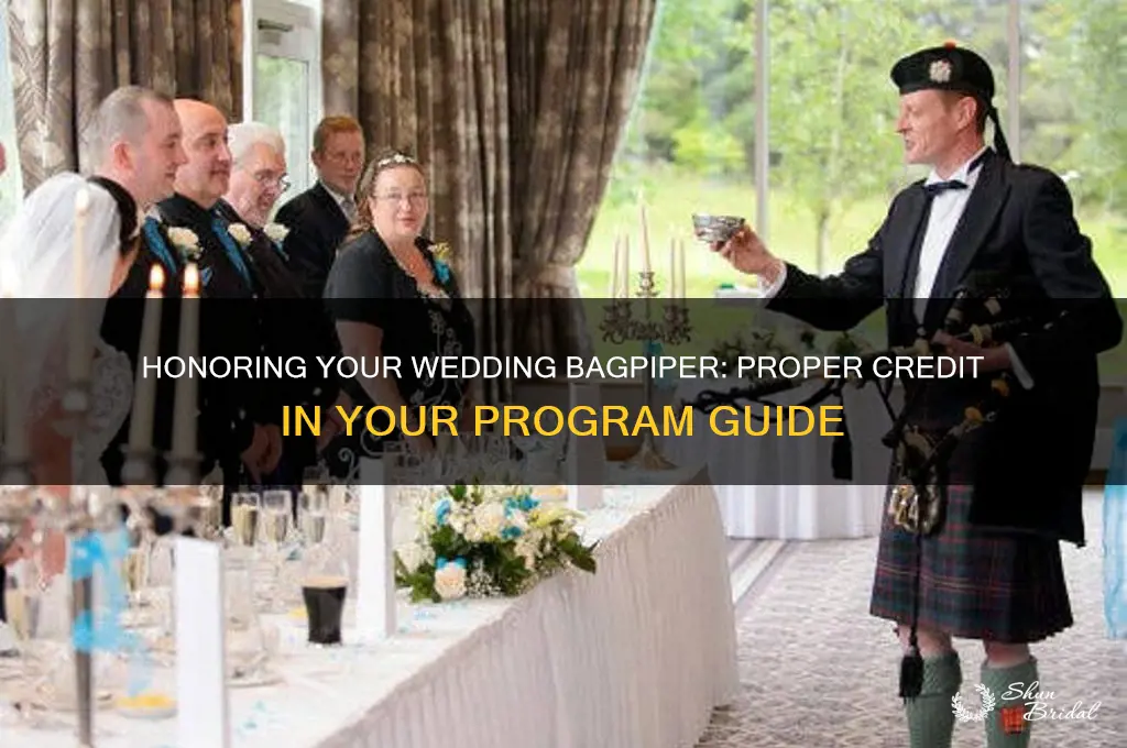 how to credit a live bagpiper on wedding program
