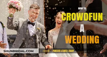 Crowdfunding Your Dream Wedding: Creative Tips for a Memorable Celebration