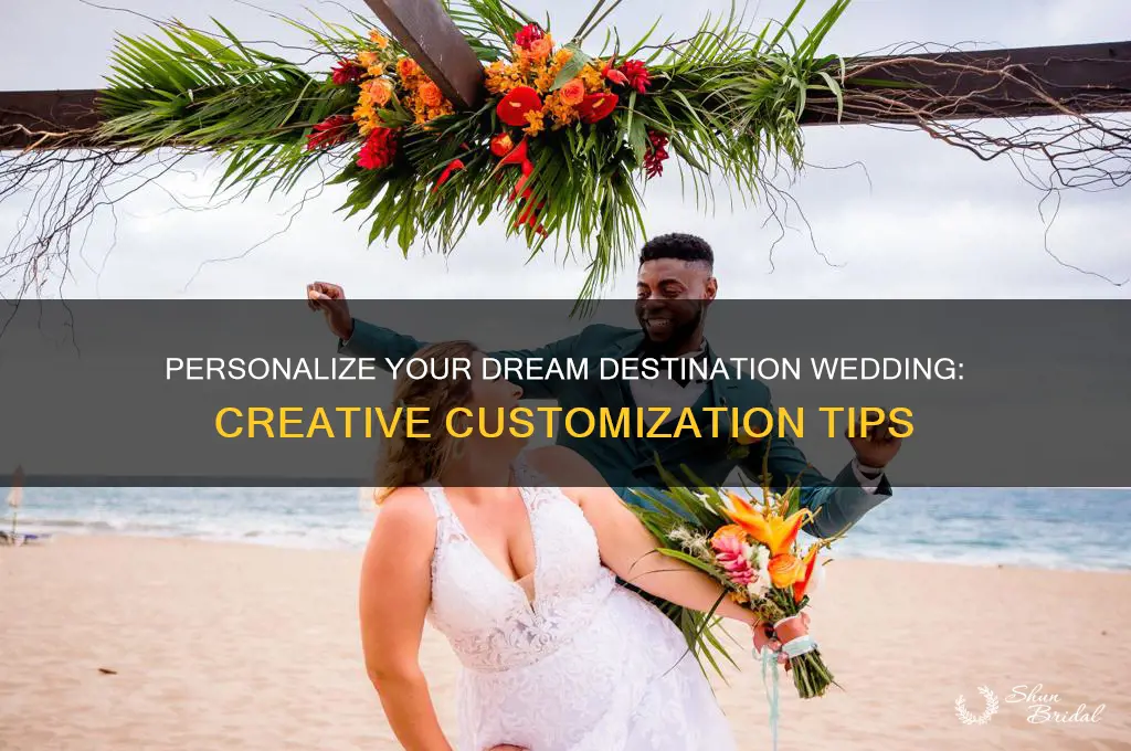 how to customize a destination wedding