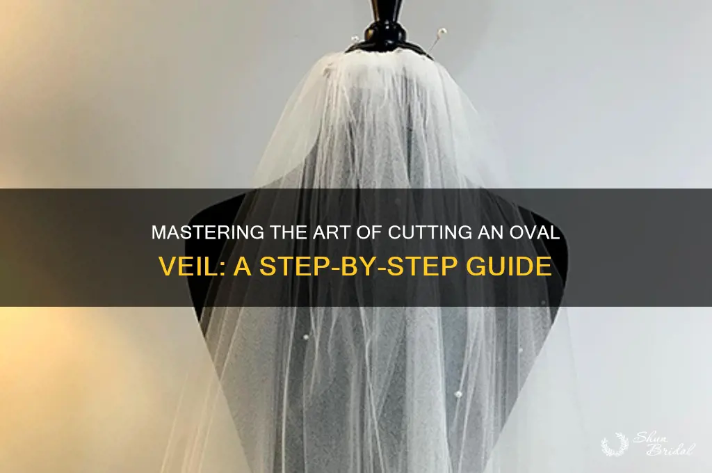 how to cut an oval veil