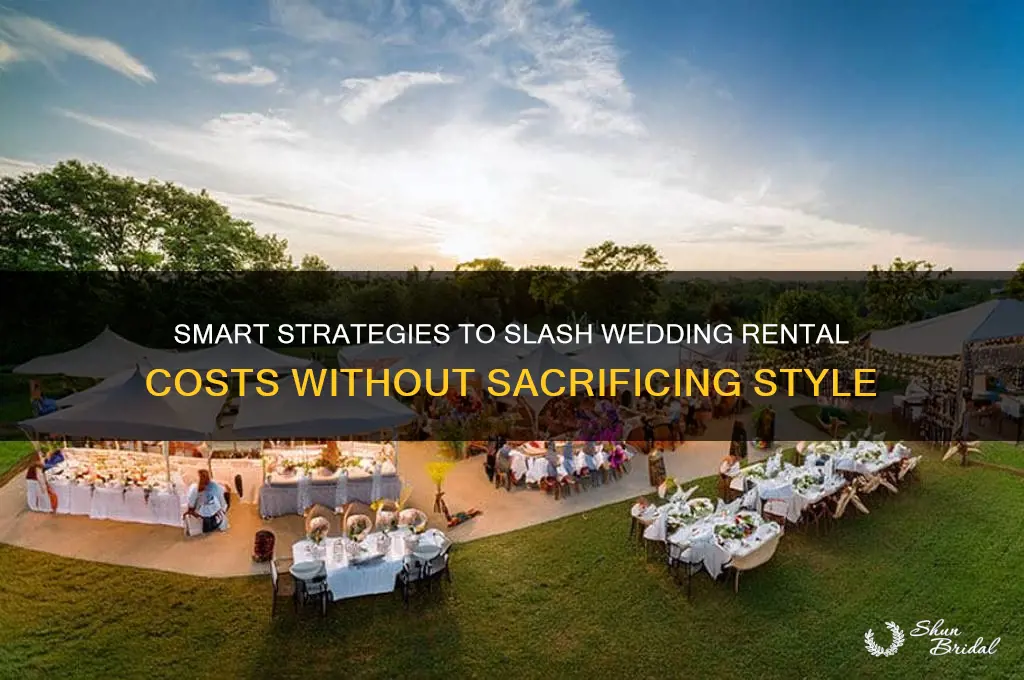 how to cut cost on wedding rentals