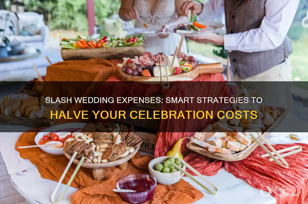 how to cut wedding cost in half