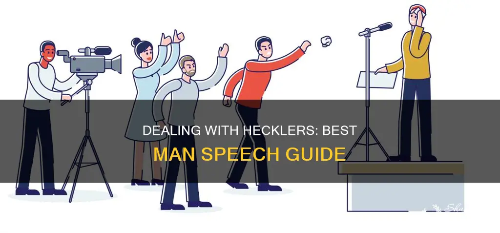 how to deal with hecklers during a best man speech