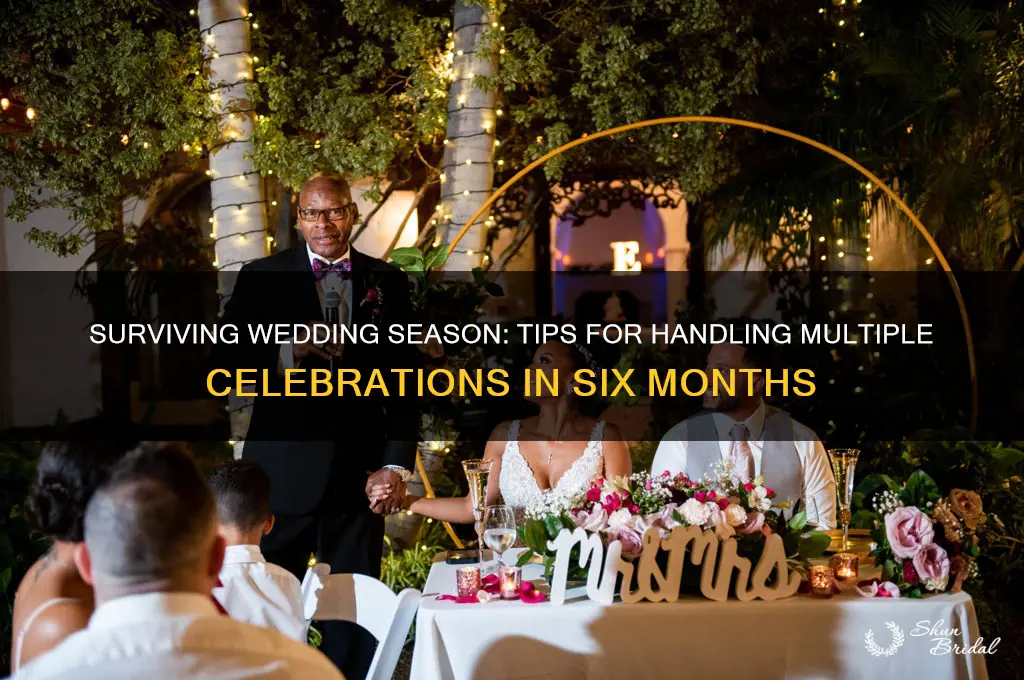 how to deal with multiple weddings within six months