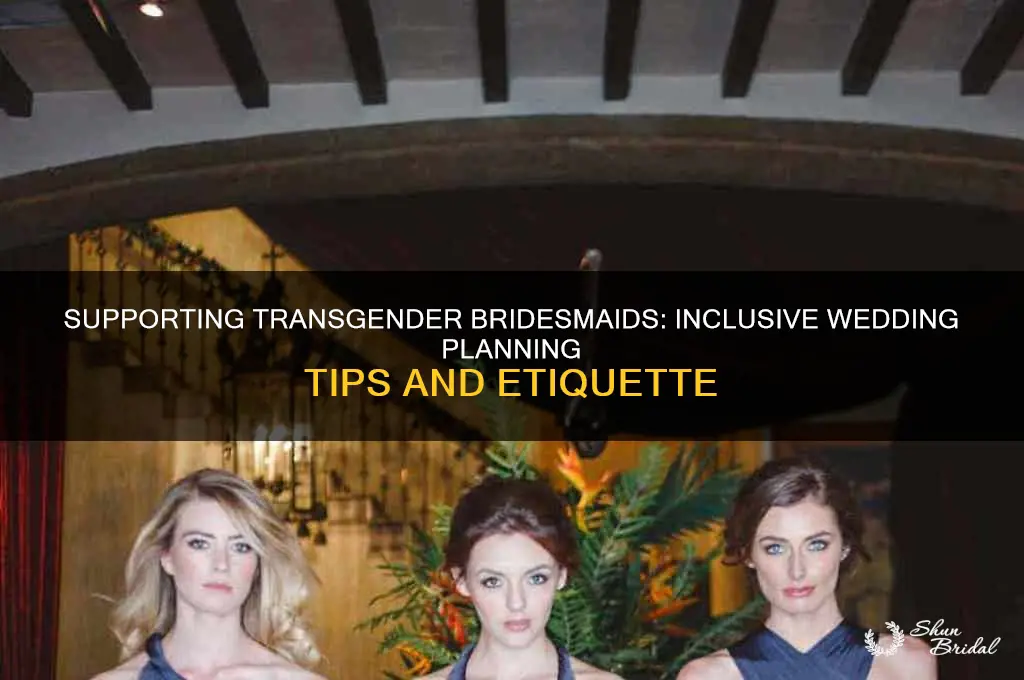 how to deal with transgender wedding bridesmaid