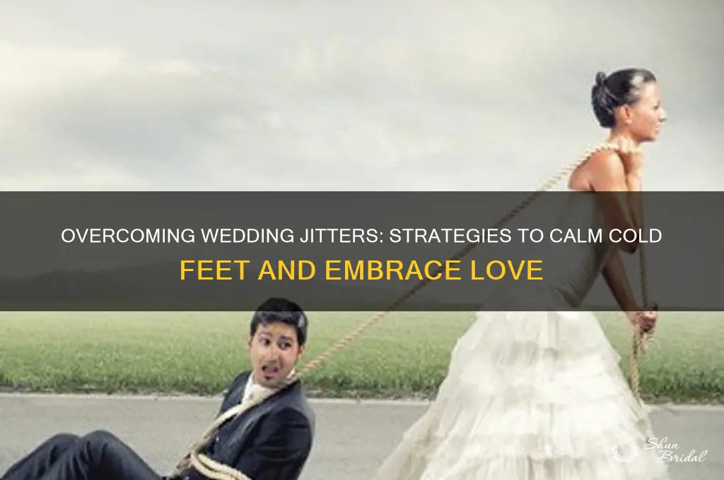 how to deal with wedding cold feet