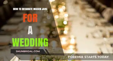 Elegant DIY Mason Jar Wedding Decor Ideas for Your Big Day