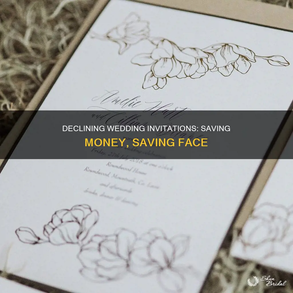 how to decline a wedding invitation because of money