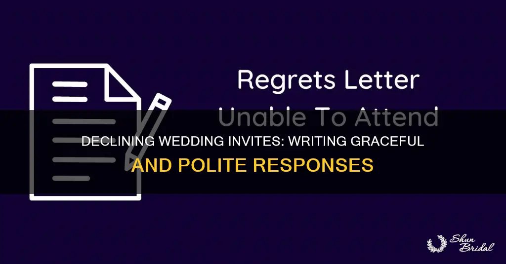 how to decline a wedding invitation in writing