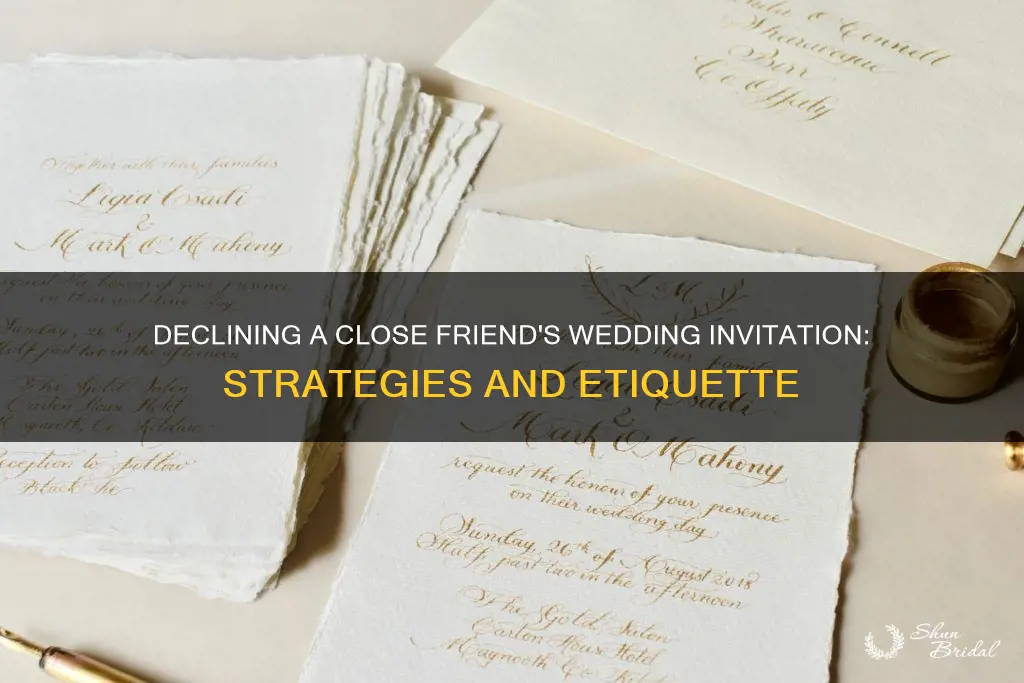 how to decline a wedding invitation of a close friend