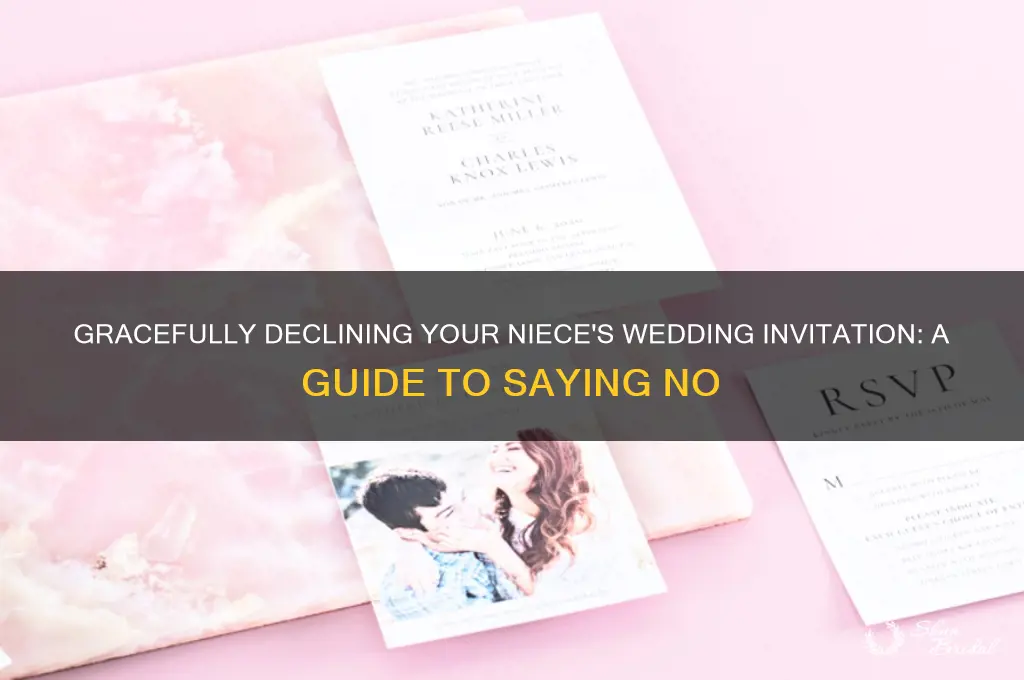 how to decline going to your nieces wedding