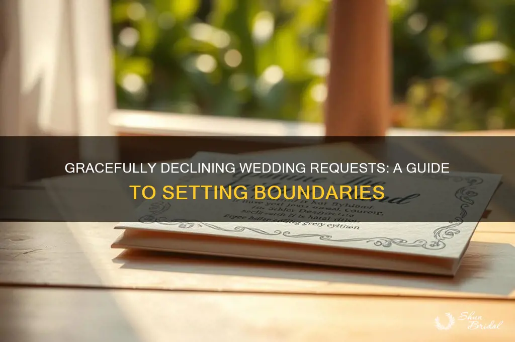 how to decline helping with wedding