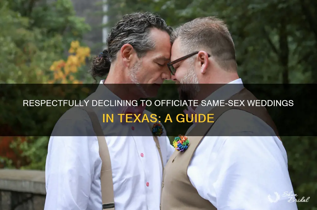 how to decline to officiate a gay wedding in Texas