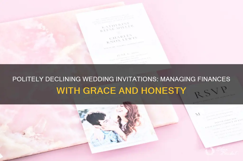 how to decline wedding inivation due to cost