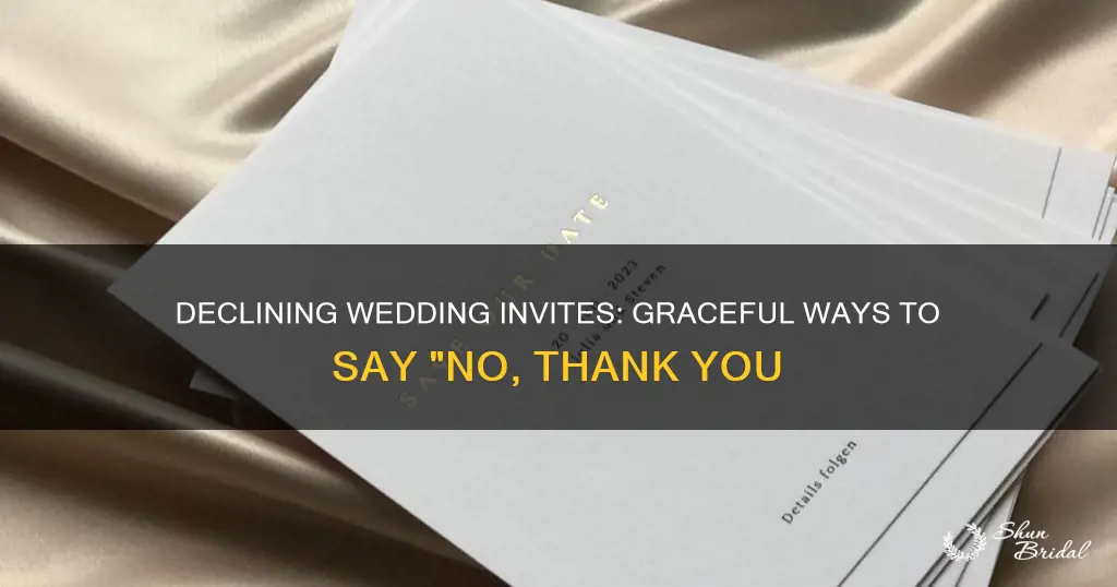 how to decline wedding invitations gracefully