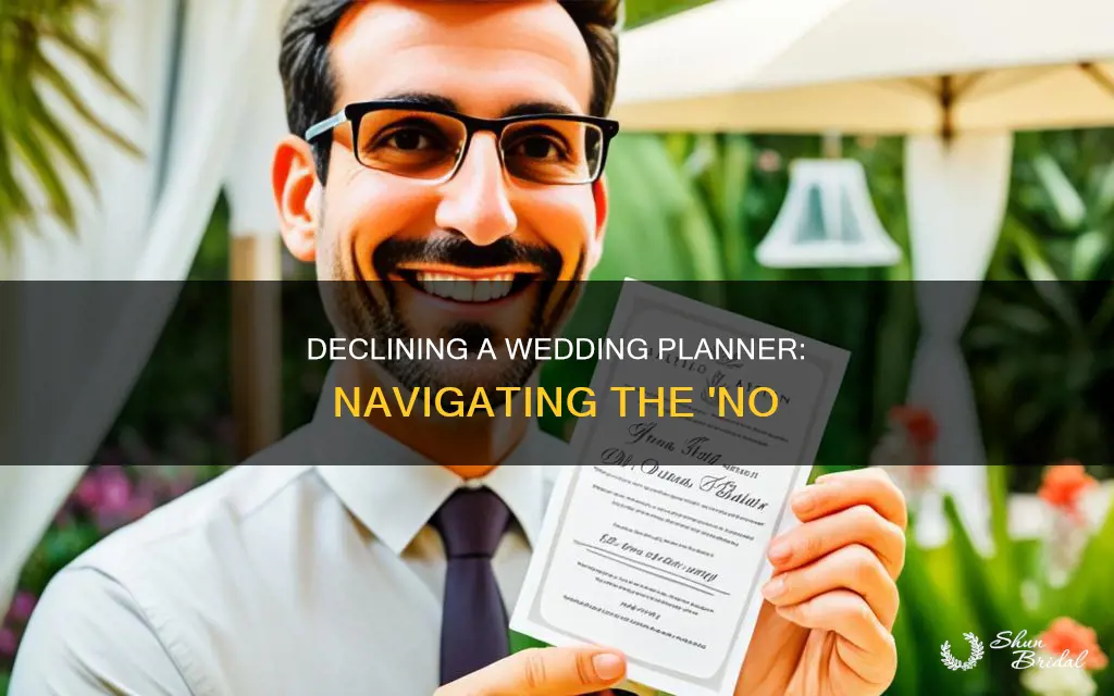 how to decline wedding planner