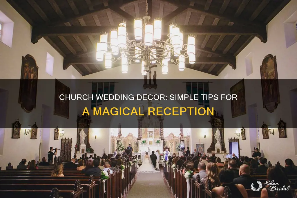 how to decorate a church for a wedding reception