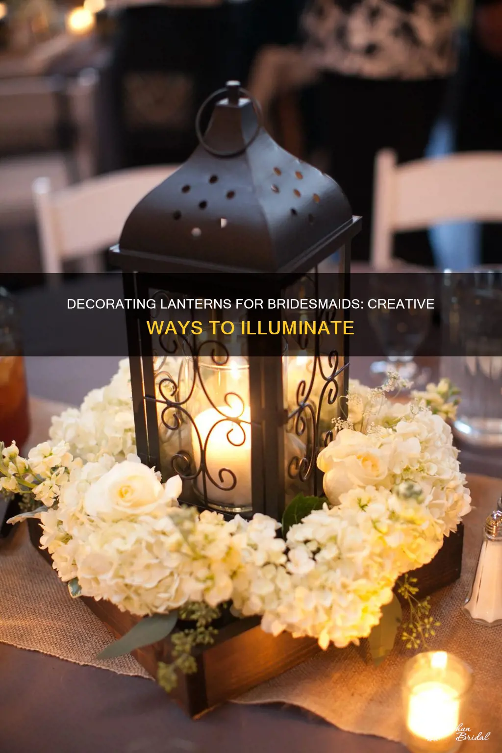 how to decorate a lantern for bridesmaids