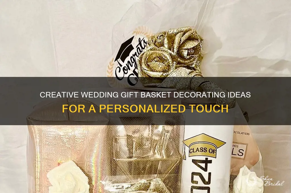 how to decorate wedding gift baskets