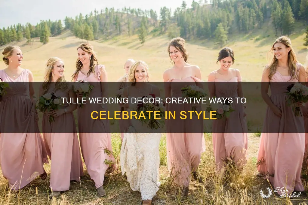 how to decorate with tulle for a wedding reception