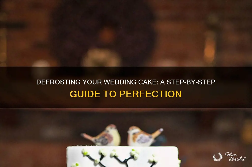 how to defrost wedding cakd
