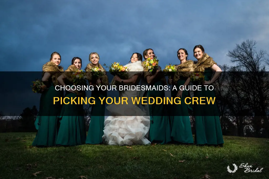 how to deide on bridesmaids