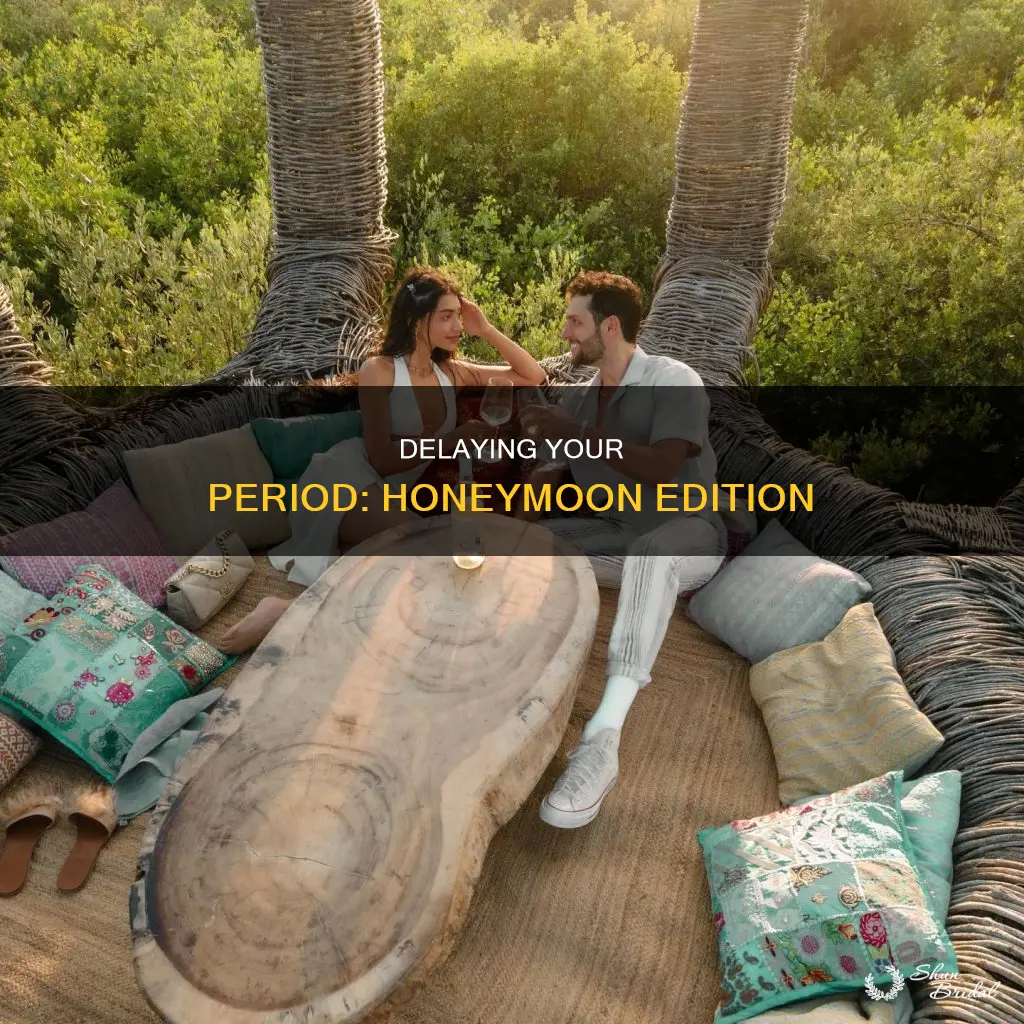how to delay a period before honeymoon