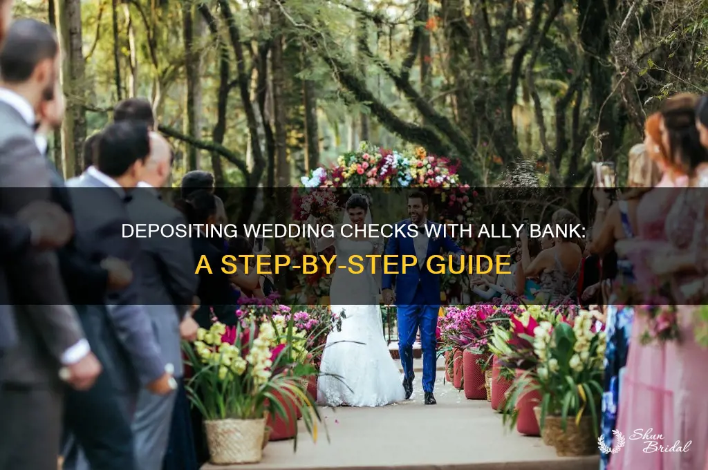 how to deposit wedding checks ally bank