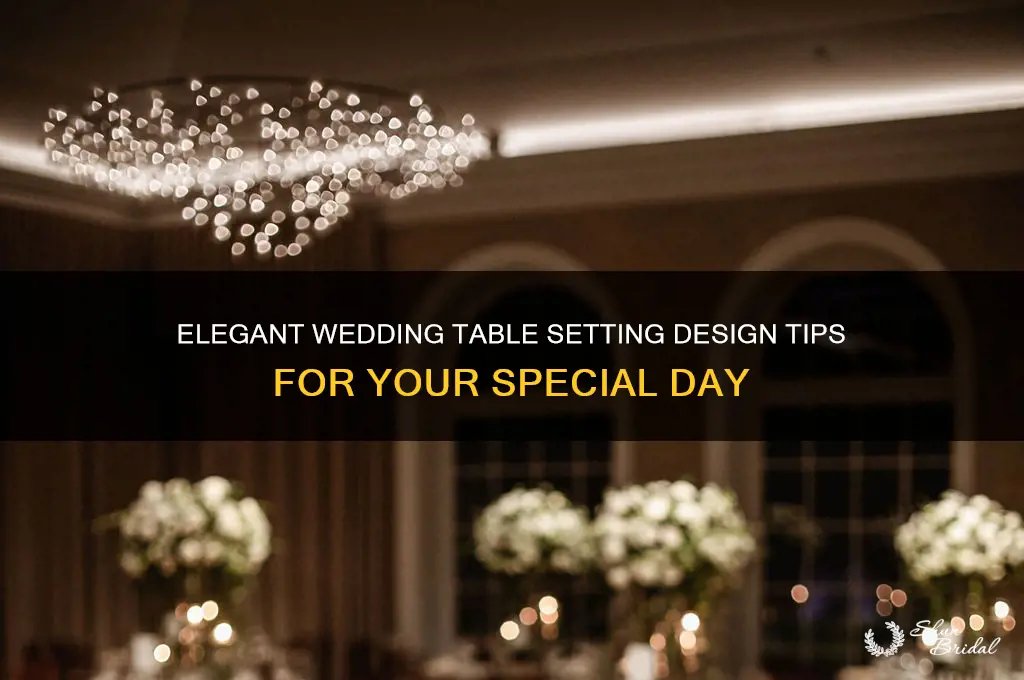 how to design a table setting wedding