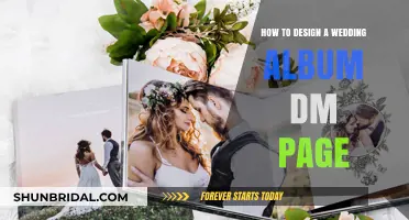 Designing Your Dream Wedding Album: A Step-by-Step DM Page Guide
