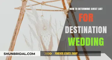 Destination Wedding Guest List: Tips for Curating Your Perfect Celebration