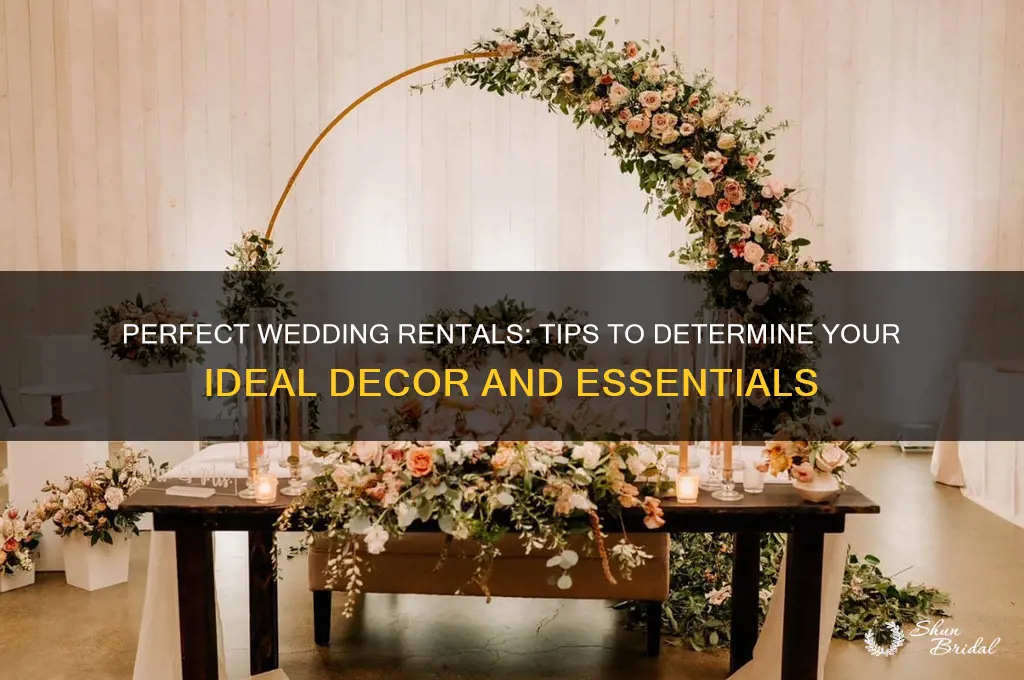 how to determine rentals for your wedding