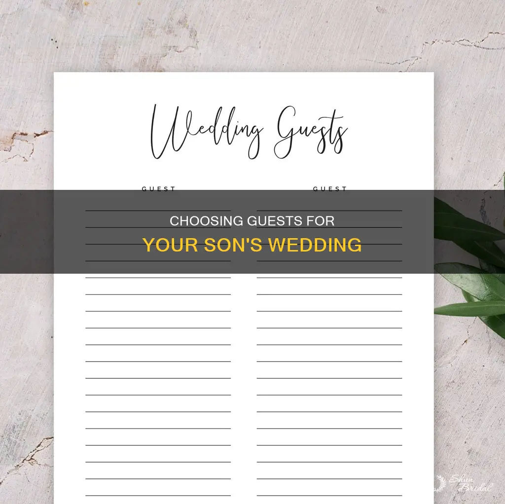 how to determine who to invite to sons wedding