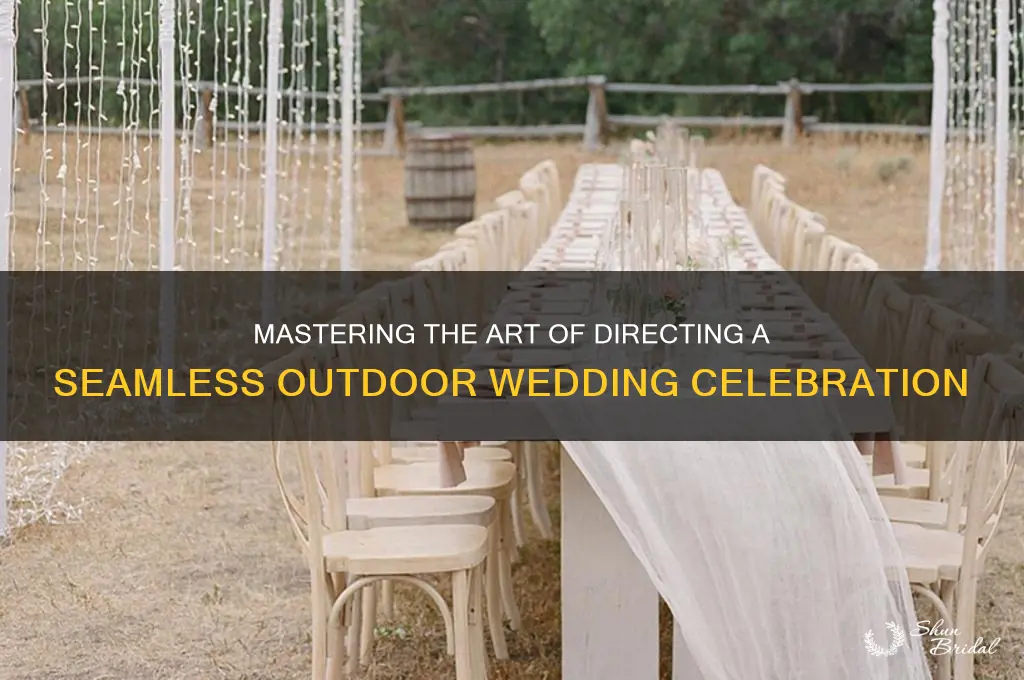 how to direct an outdoor wedding