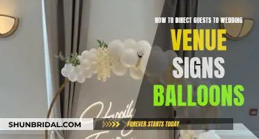 Guide Guests with Signs and Balloons to Your Wedding Venue